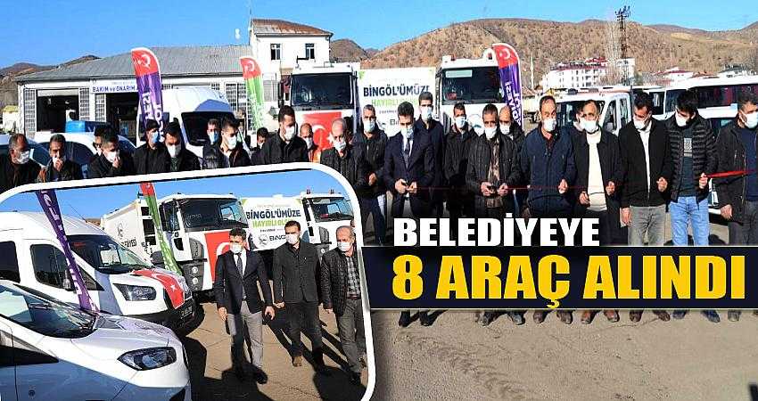 Belediyeye 8 araç alındı
