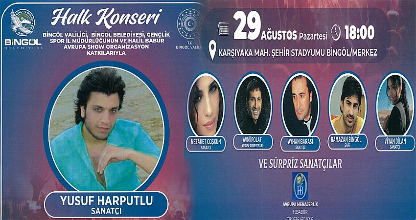 YUSUF HARPUTLU BİNGÖL’DE KONSER VERECEK