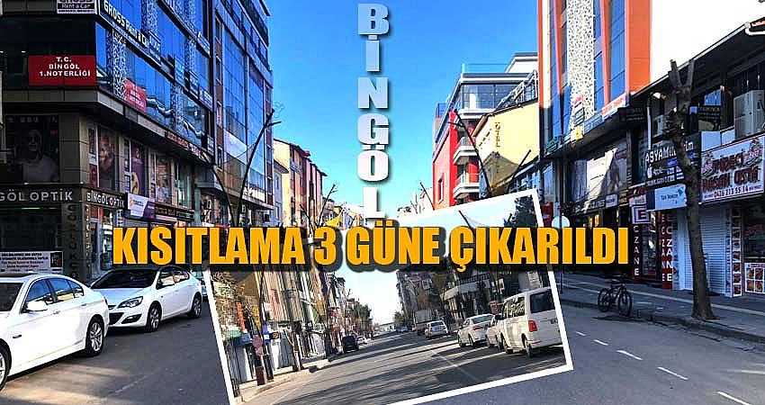 SOKAĞA ÇIKMA KISITLAMASI 3 GÜNE ÇIKARILDI