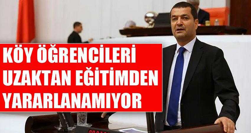 “Köy öğrencileri uzaktan eğitimden yararlanamıyor”