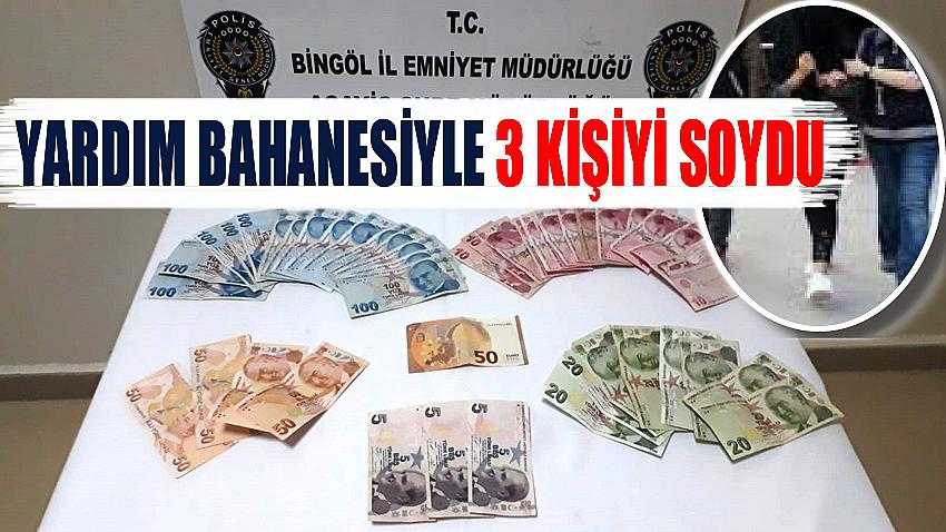 Yardım bahanesiyle 3 kişiyi soydu